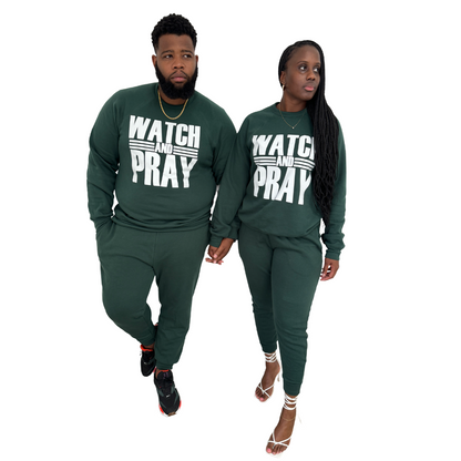 "Watch and Pray" Forest Green Sweat Suit (No Hood)